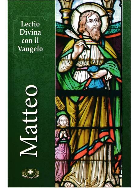 LECTIO DIVINA CON IL VANGELO DI MATTEO