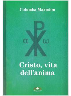 CRISTO VITA DELL'ANIMA CONFERENZE SPIRITUALI