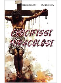 CROCIFISSI MIRACOLOSI