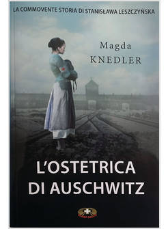 L'OSTETRICA DI AUSCHWITZ