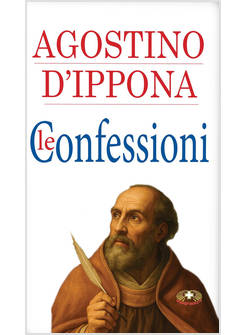 LE CONFESSIONI EDIZIONE A CARATTERI GRANDI 