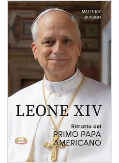 LEONE XIV RITRATTO DEL PRIMO PAPA AMERICANO
