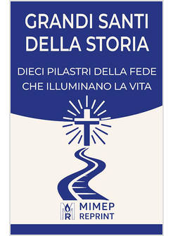GRANDI SANTI DELLA STORIA