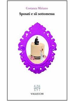 SPOSATI E SII SOTTOMESSA