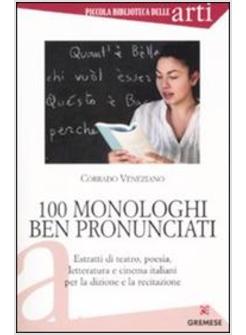 100 MONOLOGHI BEN PRONUNCIATI