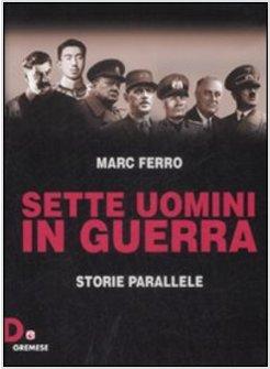SETTE UOMINI IN GUERRA