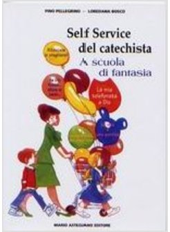 IL SELF SERVICE DEL CATECHISTA