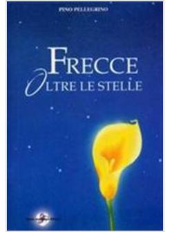 FRECCE OLTRE LE STELLE