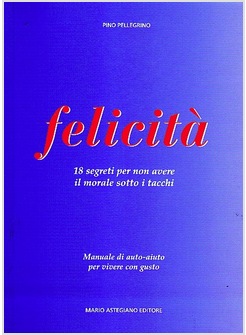 FELICITA'