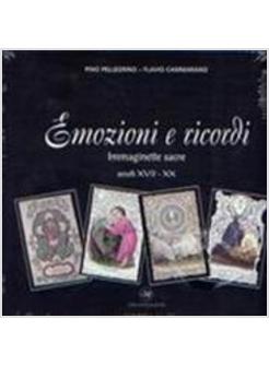 EMOZIONI E RICORDI IMMAGINETTE SACRE SEC XVII-XX