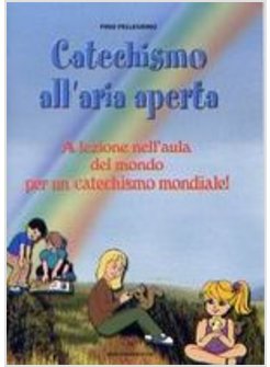 CATECHISMO ALL'ARIA APERTA