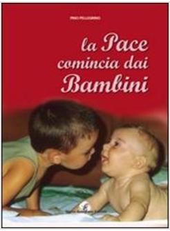 PACE COMINCIA CON I BAMBINI