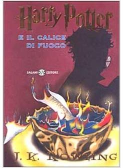 HARRY POTTER 4 E IL CALICE DI FUOCO