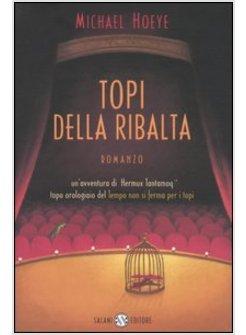 TOPI DELLA RIBALTA