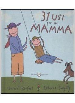 31 USI PER UNA MAMMA