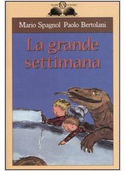 GRANDE SETTIMANA (LA)