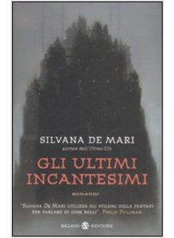 ULTIMI INCANTESIMI (GLI)