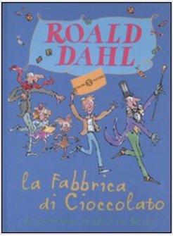 FABBRICA DI CIOCCOLATO EDIZ SPECIALE ILLUSTRATA (LA)