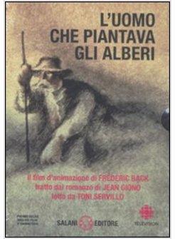 UOMO CHE PIANTAVA ALBERI CON DVD (L')