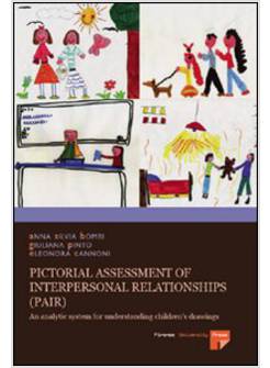 PICTORIAL ASSESSMENT OF INTERPERSONAL RELATIONSHIPS (PAIR). AN ANALYTIC SYSTEM F