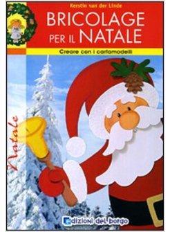 BRICOLAGE PER IL NATALE