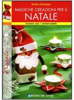 MAGICHE CREAZIONI PER IL NATALE