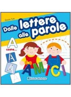 DALLE LETTERE ALLE PAROLE