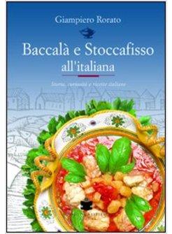 BACCALA' E STOCCAFISSO ALL'ITALIANA