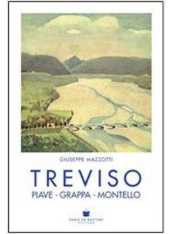 TREVISO PIAVE GRAPPA MONTELLO