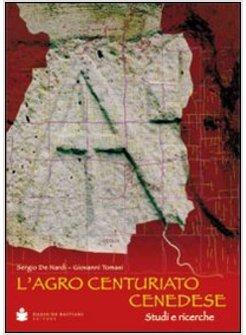 AGRO CENTURIATO CENEDESE STUDI E RICERCHE (L')