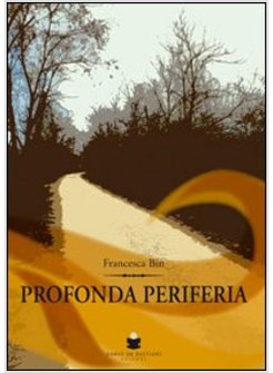 PROFONDA PERIFERIA