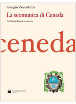 SCOMUNICA DI CENEDA (LA)