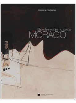 BENTORNATO A CASA MORAGO