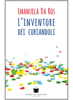 INVENTORE DEI CORIANDOLI (L')