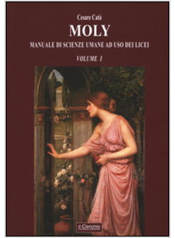 MOLY. MANUALE DI SCIENZE UMANE AD USO DEI LICEI