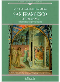 SAN FRANCESCO. L'UOMO NUOVO