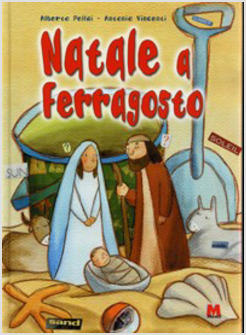 NATALE A FERRAGOSTO