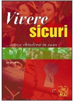 VIVERE SICURI