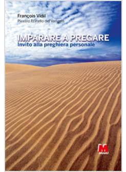 IMPARARE A PREGARE INVITO ALLA PREGHIERA PERSONALE