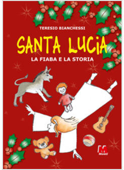 SANTA LUCIA LA FIABA E LA STORIA