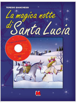 MAGICA NOTTE DI SANTA LUCIA CON CD AUDIO (LA)