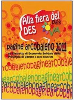 PAGINE ARCOBALENO 2011. ALLA FIERA DEL DES