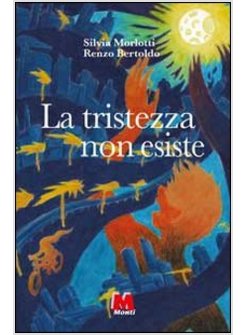 LA TRISTEZZA NON ESISTE. UNA STRANIANTE SFIDA A DUE ALLA RICERCA DI UNA MASCHERA