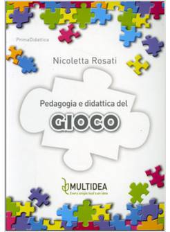 PEDAGOGIA E DIDATTICA DEL GIOCO
