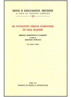 TAVOLETTE CERATE FIORENTINE DI CASA MAJORFI (LE)