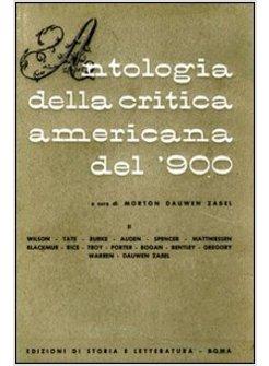 ANTOLOGIA DELLA CRITICA AMERICANA DEL NOVECENTO
