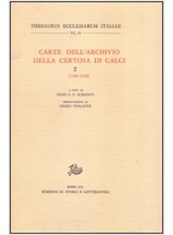 CARTE DELL'ARCHIVIO DELLA CERTOSA DI CALCI