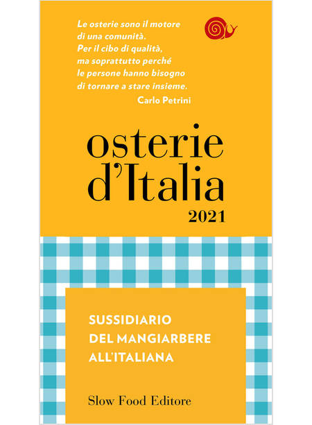 OSTERIE D'ITALIA 2021. SUSSIDIARIO DEL MANGIARBERE ALL'ITALIANA