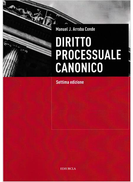 DIRITTO PROCESSUALE CANONICO SETTIMA EDIZIONE