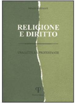 RELIGIONE E DIRITTO UNA PROSPETTIVA PROTESTANTE